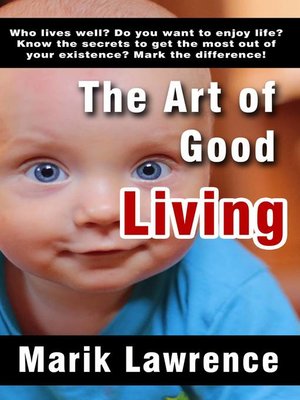 cover image of The Art of Good Living